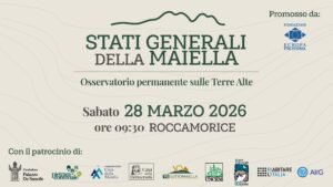 Sabato 28 marzo: Stati Generali della Maiella – Osservatorio permanente sulle Terre Alte