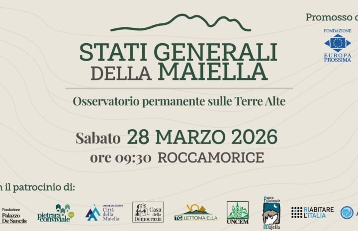 Sabato 28 marzo: Stati Generali della Maiella – Osservatorio permanente sulle Terre Alte