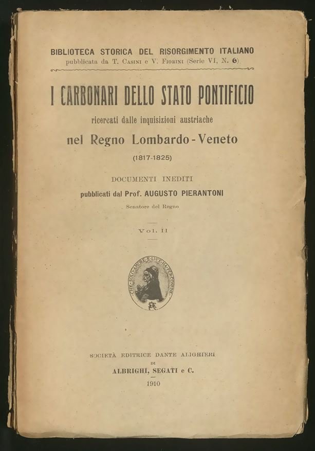 I Carbonari dello Stato Pontificio ricercati dalle inquisizioni austriache nel Regno Lombardo-Veneto (1817-1825)