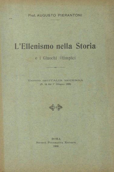 L’Ellenismo nella Storia e i Giuochi Olimpici
