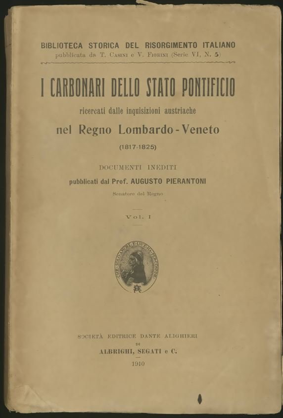 I Carbonari dello Stato Pontificio ricercati dalle inquisizioni austriache nel Regno Lombardo-Veneto (1817-1825)